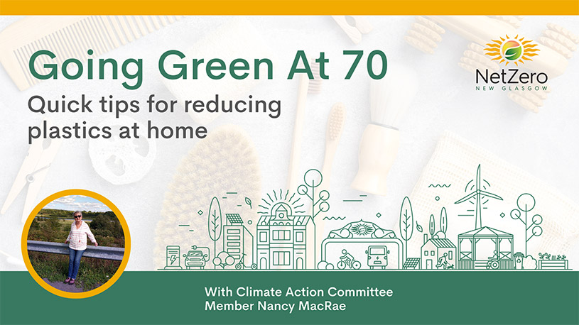 Going Green At 70 Quick tips for reducing plastics at home